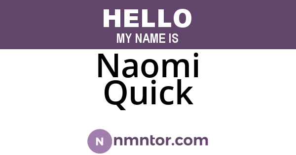 Naomi Quick