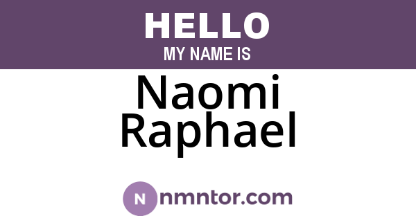 Naomi Raphael