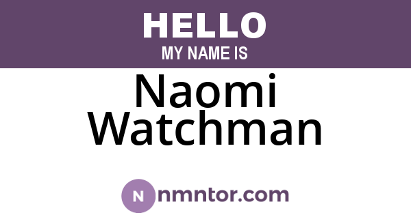 Naomi Watchman