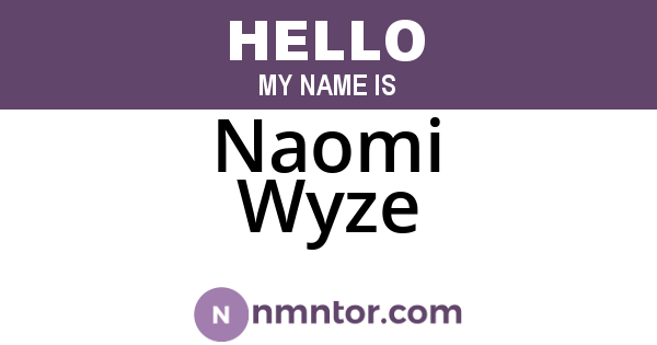Naomi Wyze