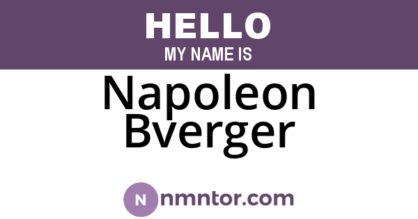 Napoleon Bverger