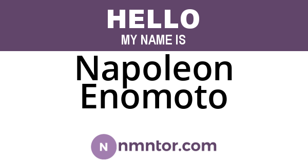 Napoleon Enomoto
