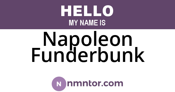 Napoleon Funderbunk