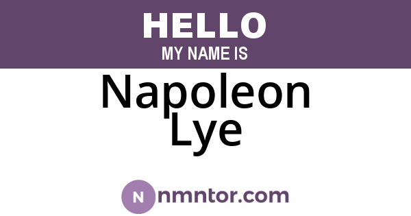 Napoleon Lye