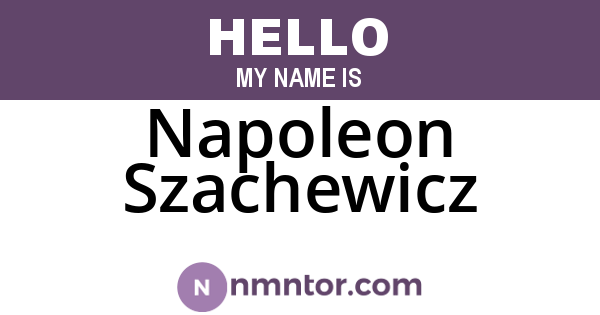 Napoleon Szachewicz
