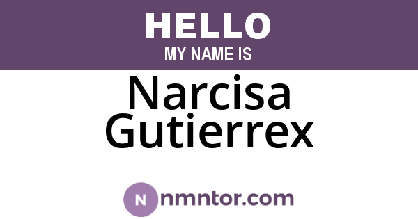 Narcisa Gutierrex