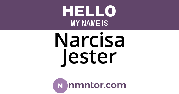Narcisa Jester