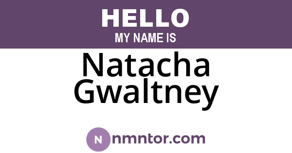 Natacha Gwaltney