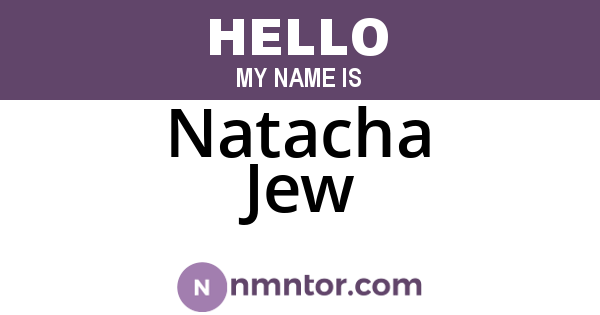 Natacha Jew