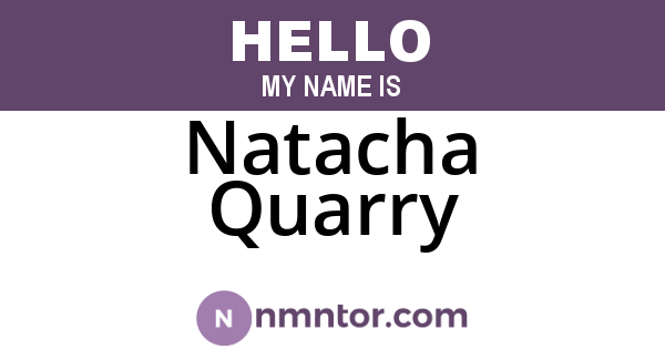 Natacha Quarry