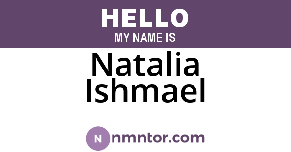Natalia Ishmael