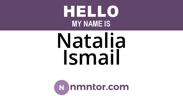 Natalia Ismail