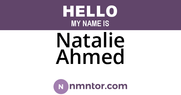 Natalie Ahmed
