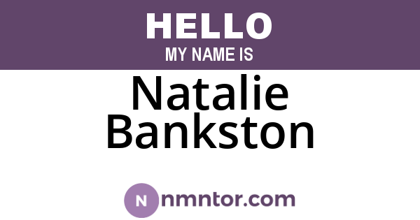 Natalie Bankston