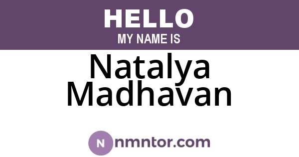 Natalya Madhavan