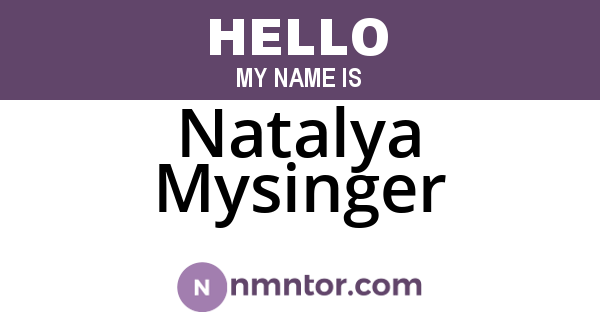 Natalya Mysinger