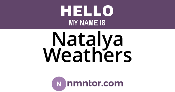 Natalya Weathers