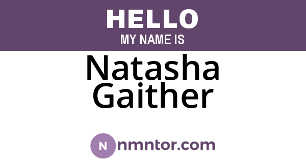 Natasha Gaither