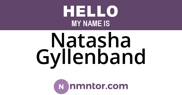 Natasha Gyllenband