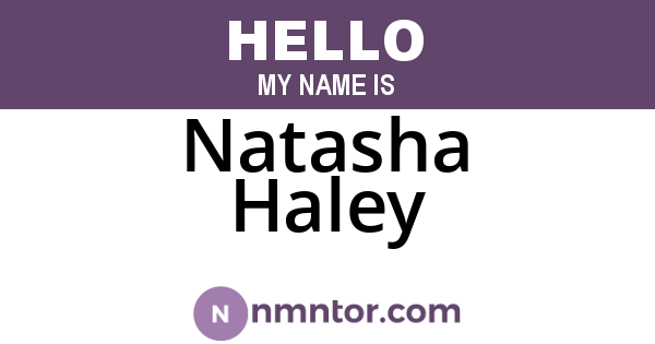 Natasha Haley
