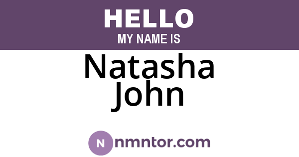 Natasha John