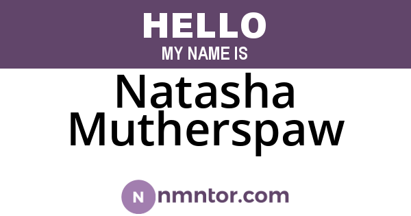 Natasha Mutherspaw