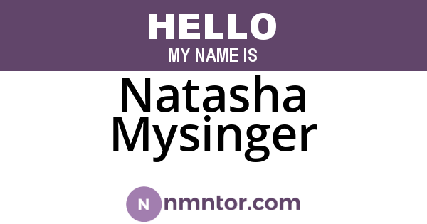 Natasha Mysinger
