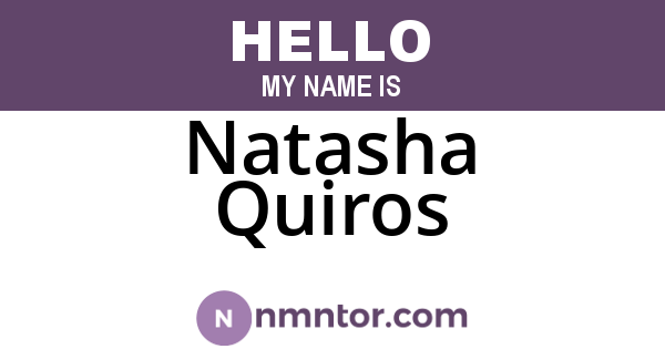Natasha Quiros