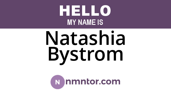 Natashia Bystrom