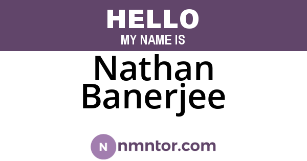 Nathan Banerjee