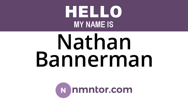 Nathan Bannerman