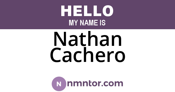 Nathan Cachero
