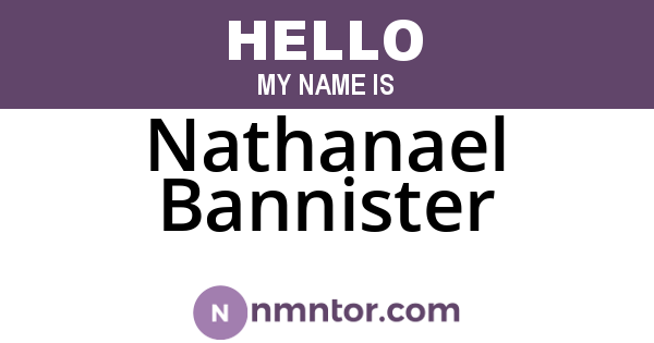 Nathanael Bannister