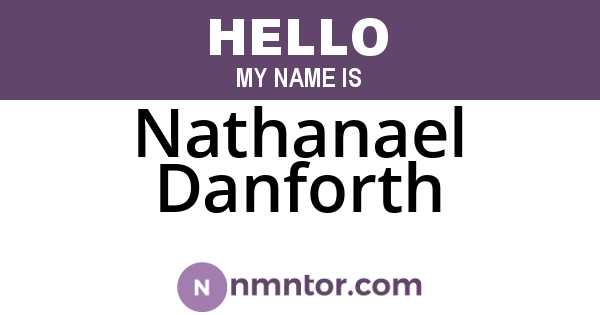 Nathanael Danforth