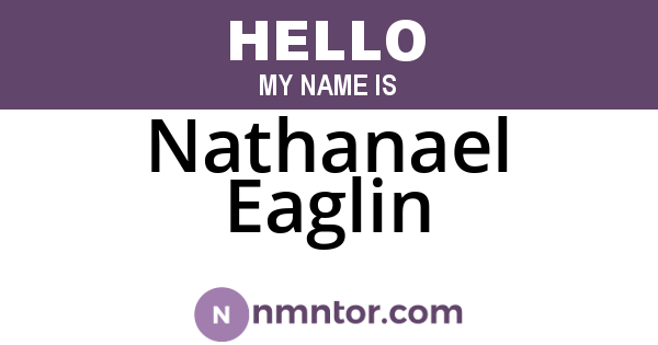 Nathanael Eaglin