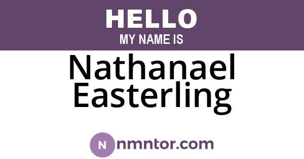 Nathanael Easterling