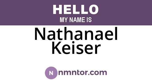 Nathanael Keiser