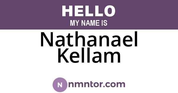 Nathanael Kellam
