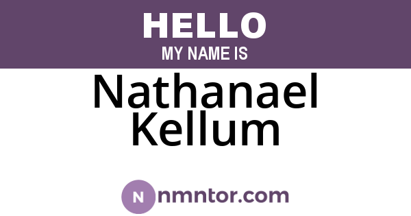 Nathanael Kellum