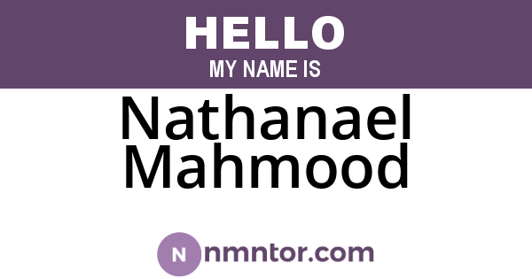 Nathanael Mahmood