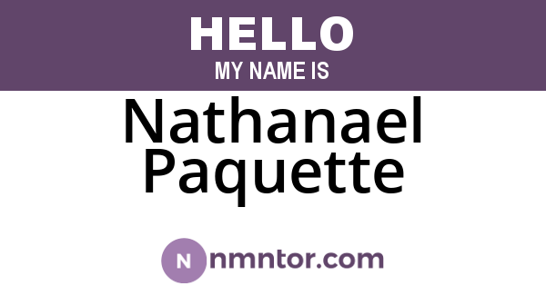 Nathanael Paquette