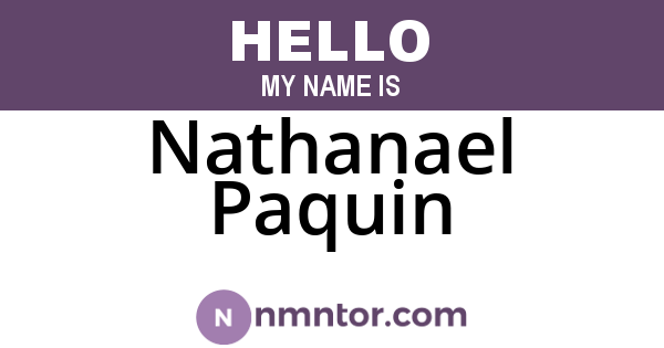 Nathanael Paquin