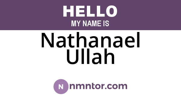Nathanael Ullah