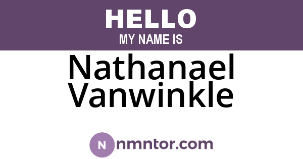 Nathanael Vanwinkle