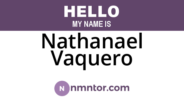 Nathanael Vaquero