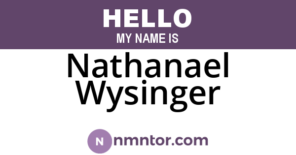 Nathanael Wysinger