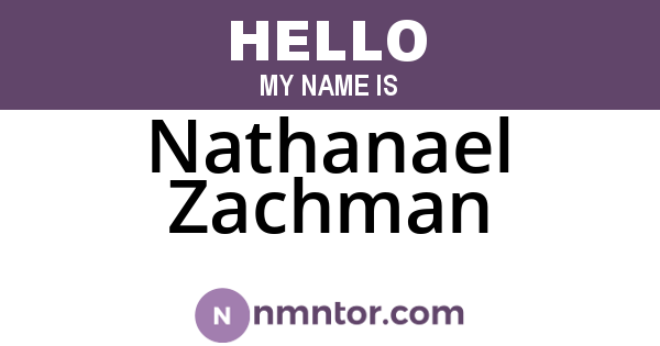 Nathanael Zachman