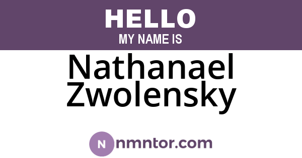 Nathanael Zwolensky