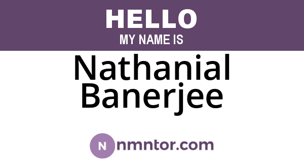 Nathanial Banerjee