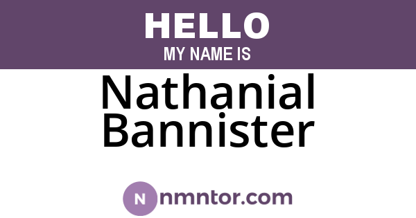 Nathanial Bannister